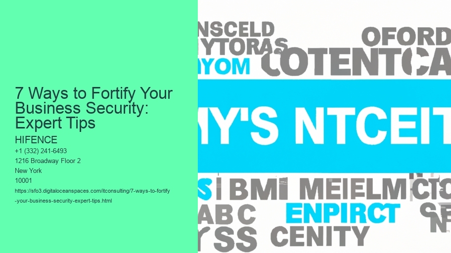 7 Ways to Fortify Your Business Security: Expert Tips