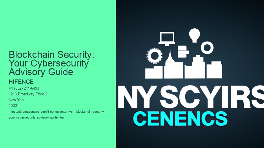 Blockchain Security: Cybersecurity Advisory Guide