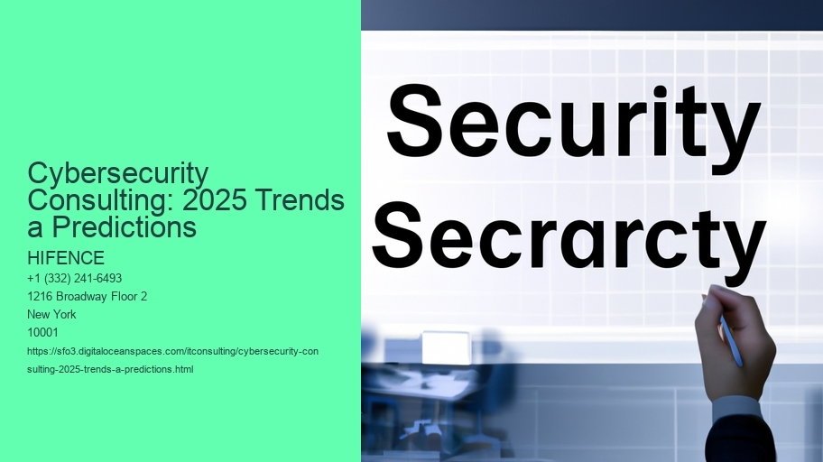 Cybersecurity Consulting: 2025 Trends a Predictions