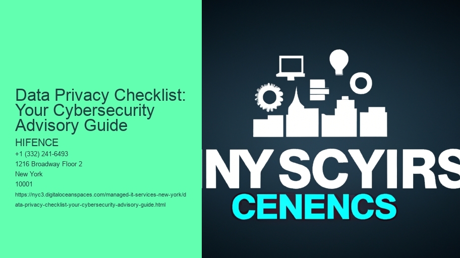 Data Privacy Checklist: Your Cybersecurity Advisory Guide
