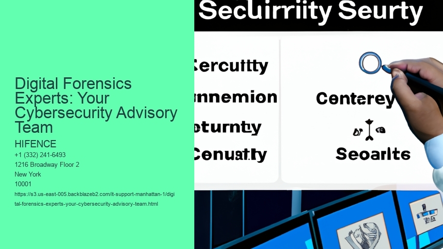 Digital Forensics Experts: Your Cybersecurity Advisory Team
