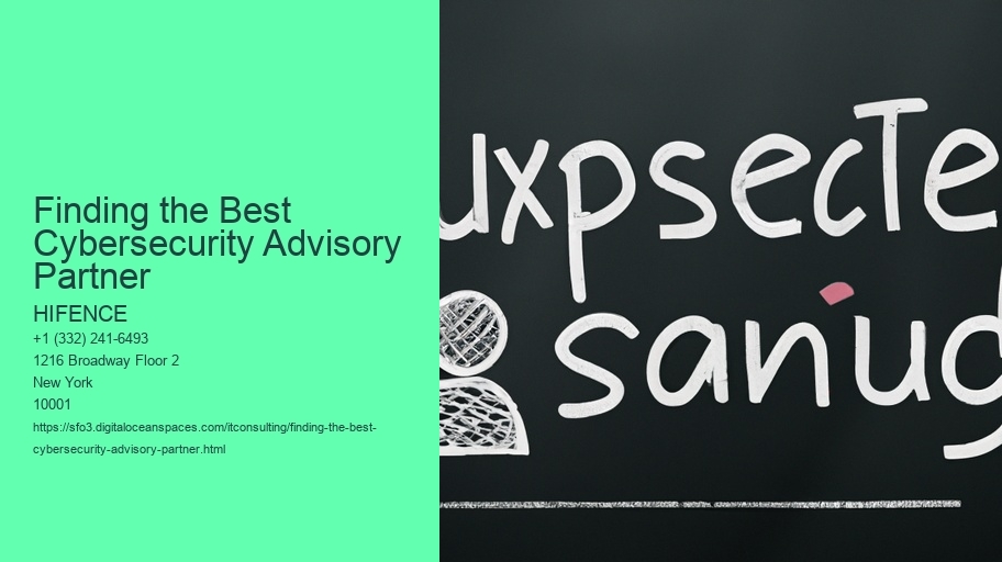 Finding the Best Cybersecurity Advisory Partner