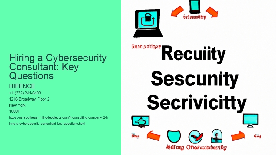 Hiring a Cybersecurity Consultant: Key Questions