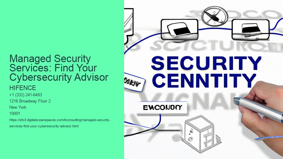Managed Security Services: Find Your Cybersecurity Advisor