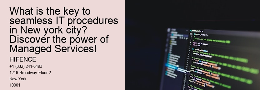What is the key to seamless IT procedures in New york city? Discover the power of Managed Services!