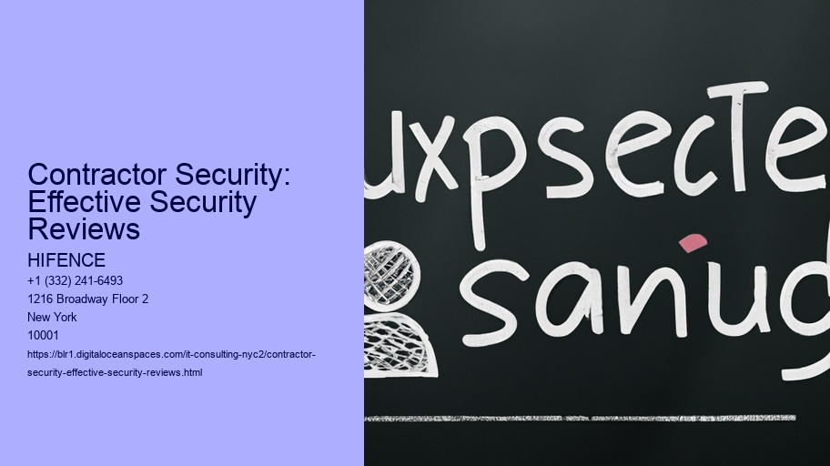 Contractor Security: Effective Security Reviews