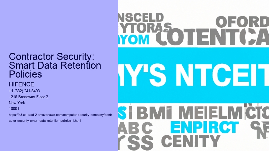 Contractor Security: Smart Data Retention Policies