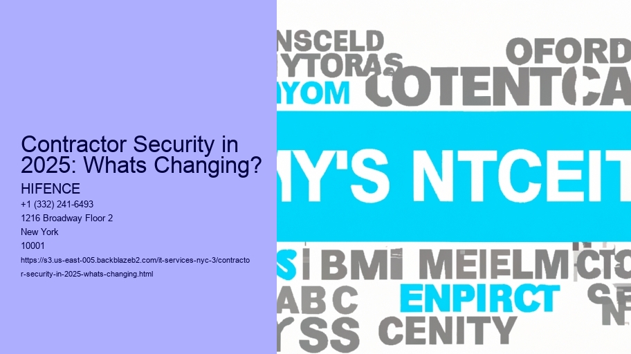 Contractor Security in 2025: Whats Changing?