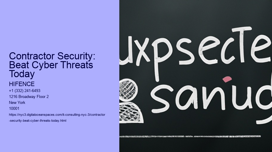 Contractor Security: Beat Cyber Threats Today