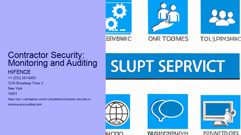 Contractor Security: Monitoring and Auditing