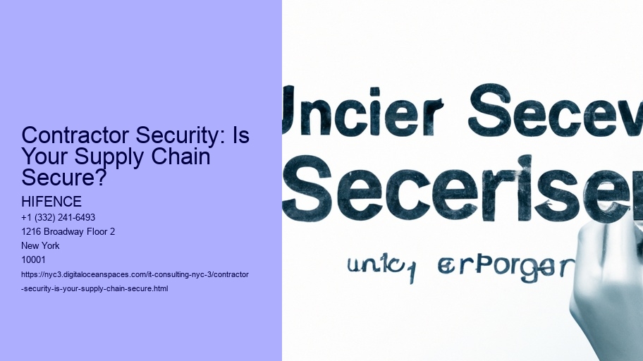 Contractor Security: Is Your Supply Chain Secure?