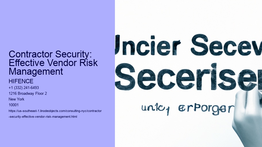 Contractor Security: Effective Vendor Risk Management
