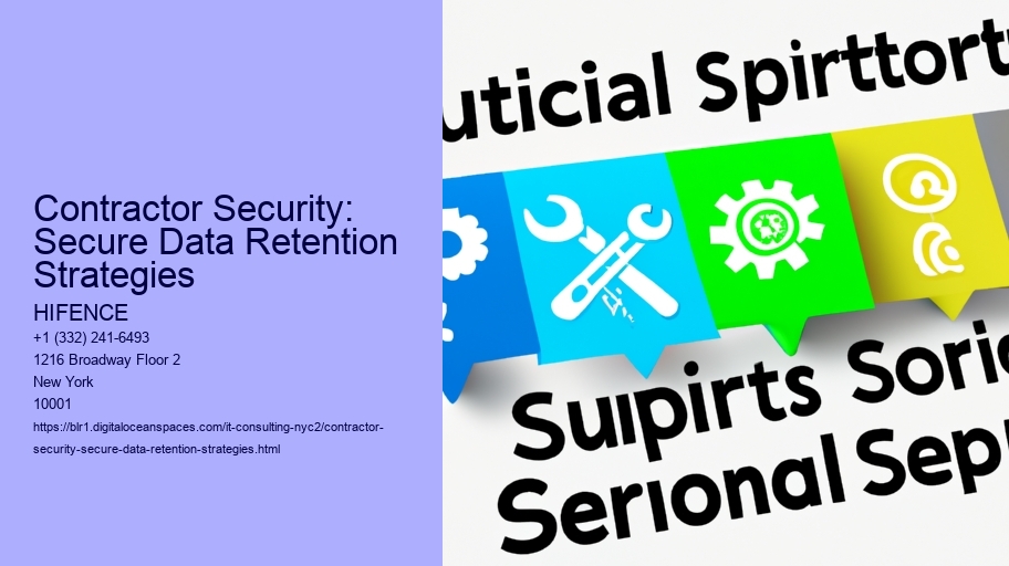 Contractor Security: Secure Data Retention Strategies