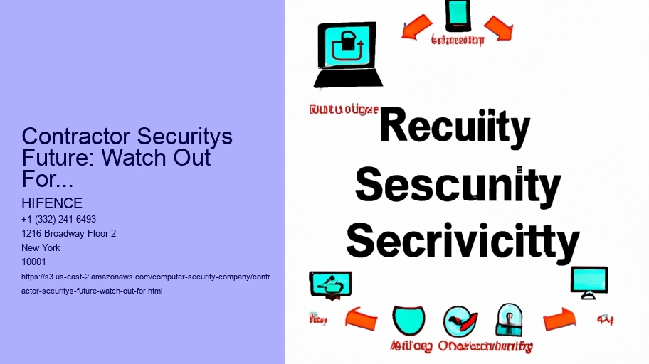 Contractor Securitys Future: Watch Out For...