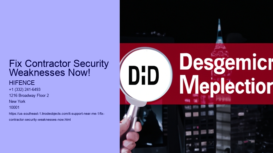 Fix Contractor Security Weaknesses Now!