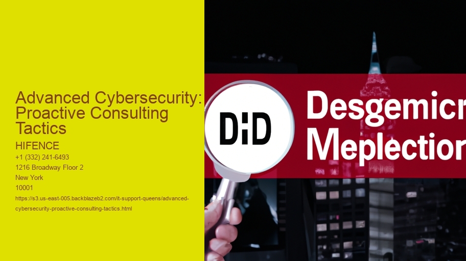 Advanced Cybersecurity: Proactive Consulting Tactics