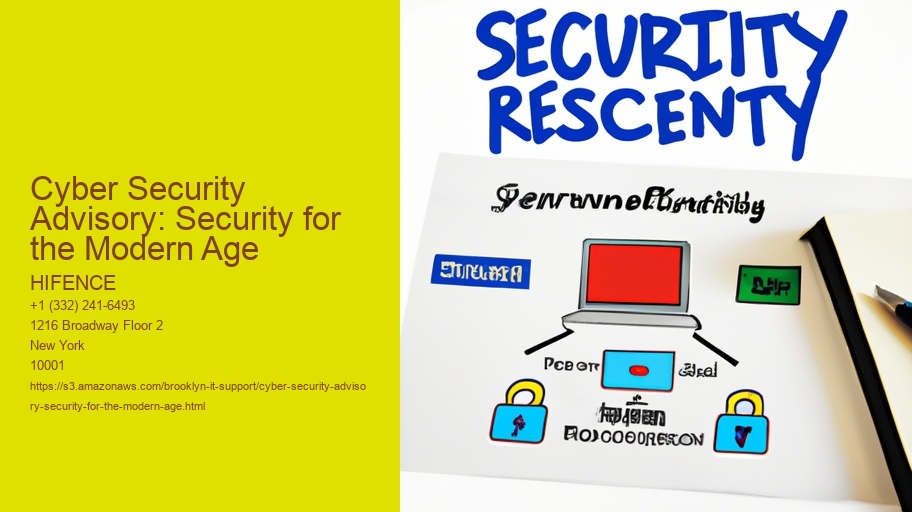 Cyber Security Advisory: Security for the Modern Age