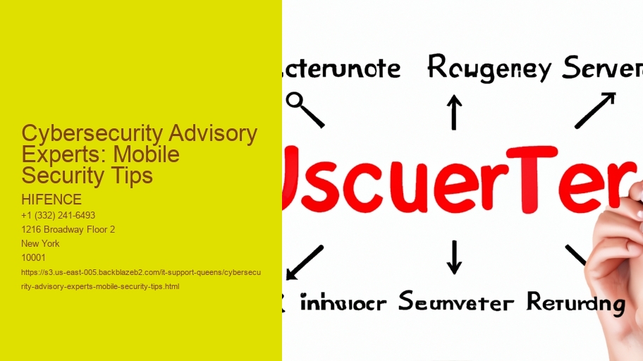 Cybersecurity Advisory Experts: Mobile Security Tips