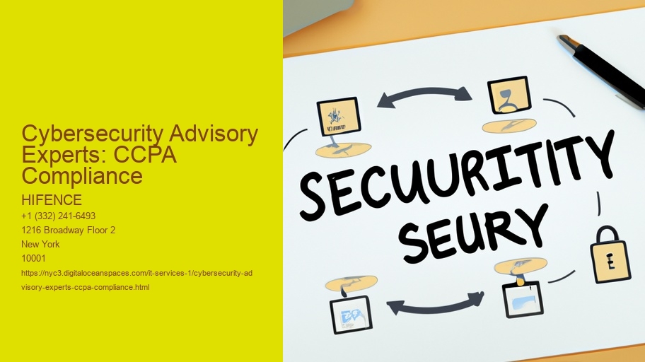 Cybersecurity Advisory Experts: CCPA Compliance