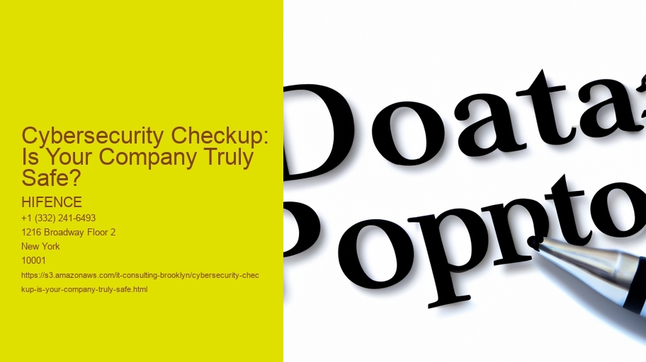 Cybersecurity Checkup: Is Your Company Truly Safe?