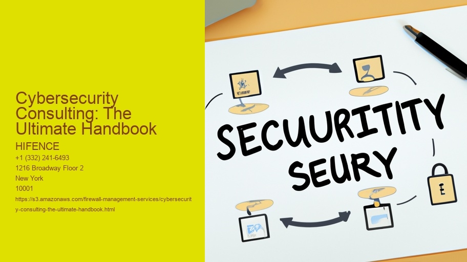 Cybersecurity Consulting: The Ultimate Handbook