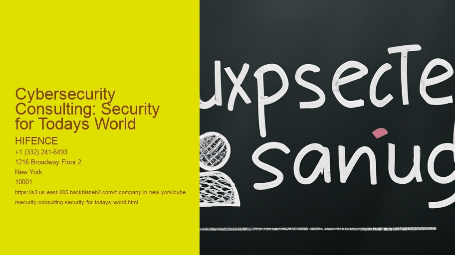 Cybersecurity Consulting: Security for Todays World