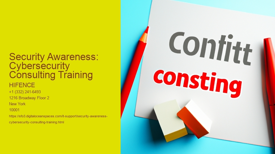 Security Awareness: Cybersecurity Consulting Training