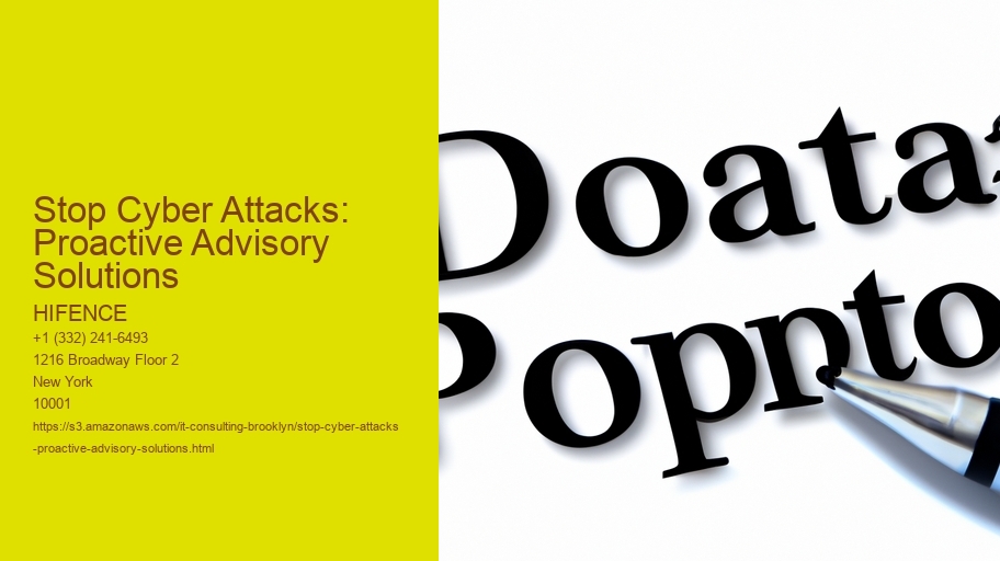 Stop Cyber Attacks: Proactive Advisory Solutions