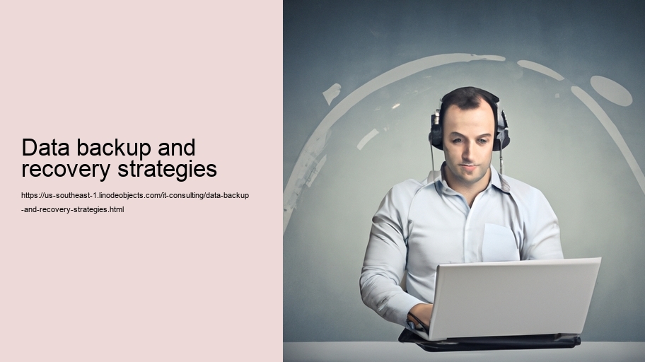 Data backup and recovery strategies 