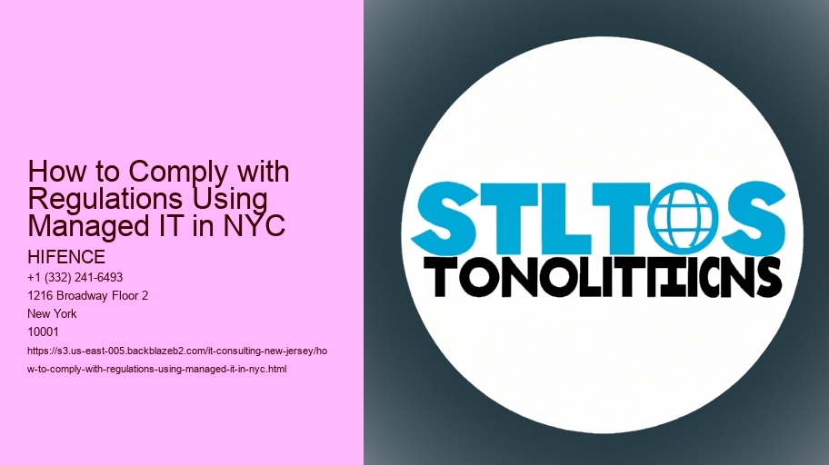 How to Comply with Regulations Using Managed IT in NYC