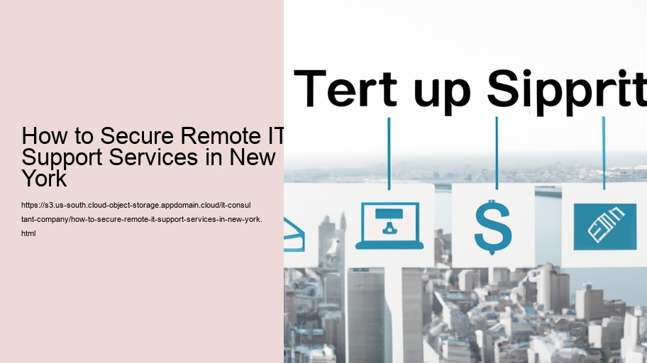 How to Secure Remote IT Support Services in New York