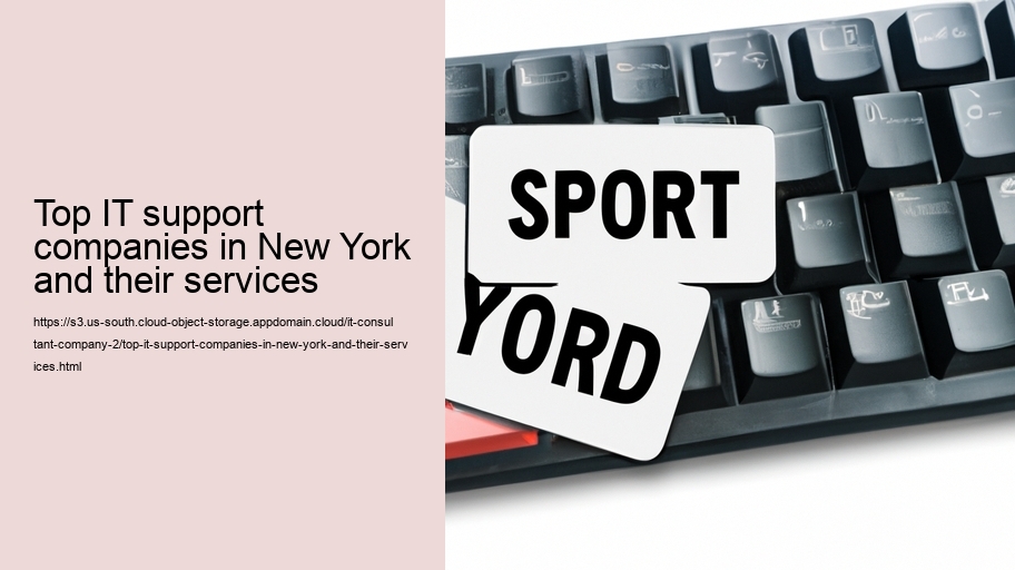 Top IT support companies in New York and their services 