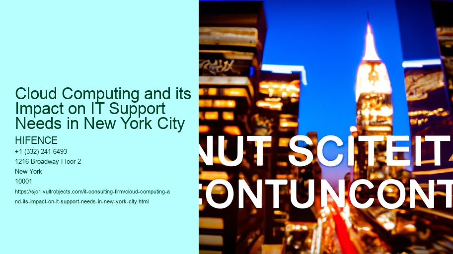 Cloud Computing and its Impact on IT Support Needs in New York City