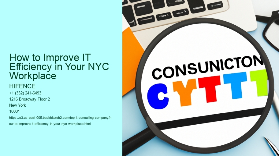 How to Improve IT Efficiency in Your NYC Workplace