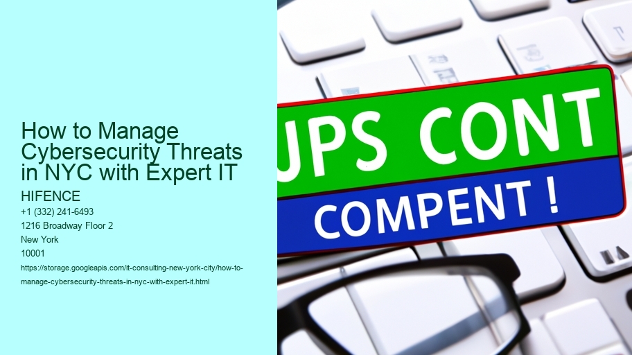 How to Manage Cybersecurity Threats in NYC with Expert IT