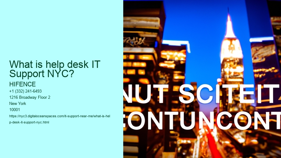 What is help desk IT Support NYC?