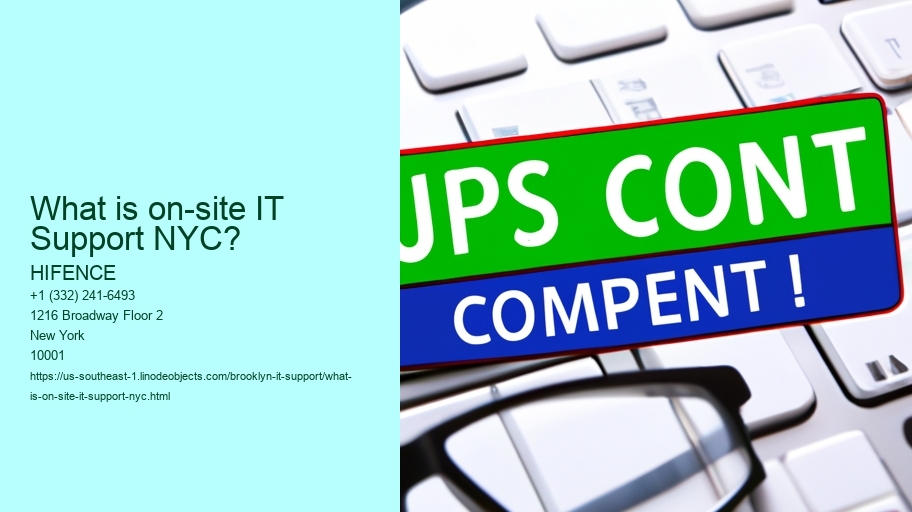 What is On-Site IT Support NYC?