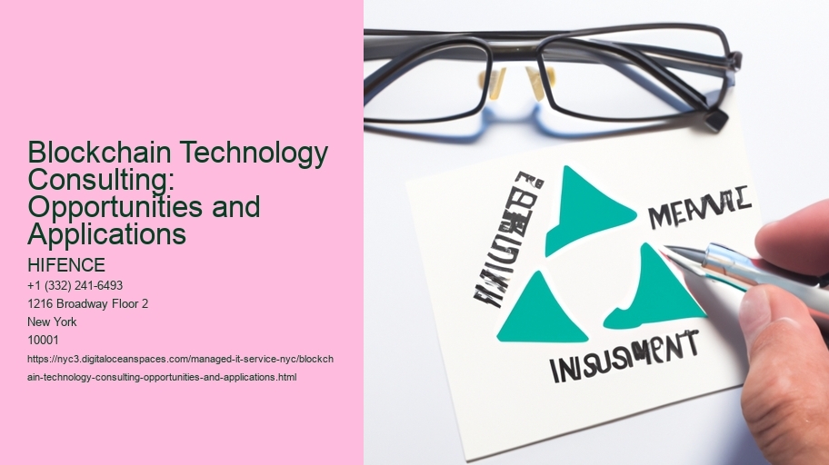 Blockchain Technology Consulting: Opportunities and Applications