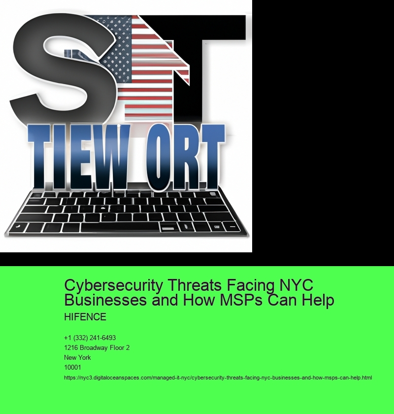 Cybersecurity Threats Facing NYC Businesses and How MSPs Can Help