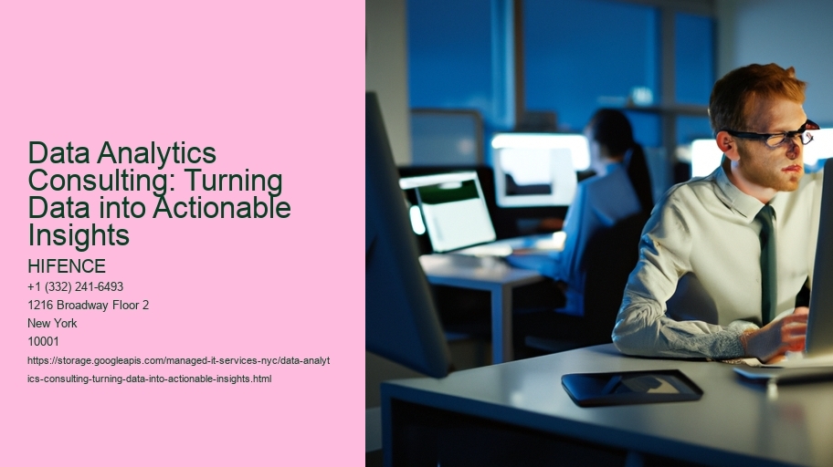 Data Analytics Consulting: Turning Data into Actionable Insights