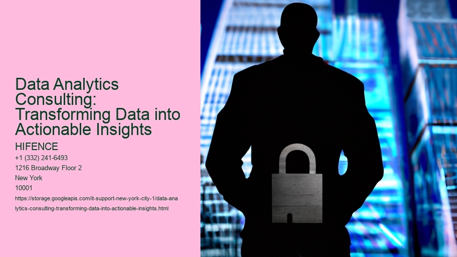 Data Analytics Consulting: Transforming Data into Actionable Insights