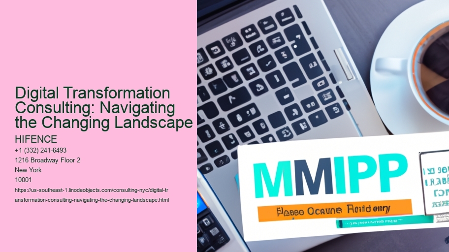 Digital Transformation Consulting: Navigating the Changing Landscape