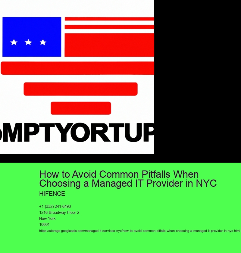 How to Avoid Common Pitfalls When Choosing a Managed IT Provider in NYC