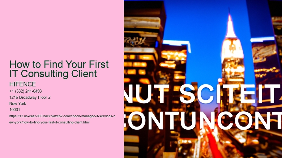 How to Find Your First IT Consulting Client