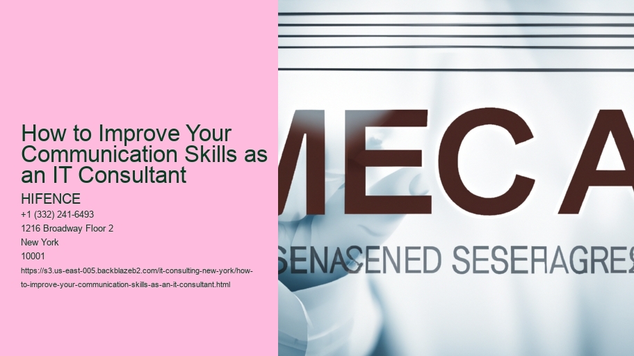 How to Improve Your Communication Skills as an IT Consultant
