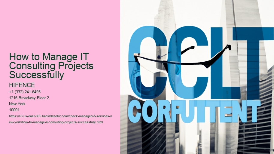 How to Manage IT Consulting Projects Successfully