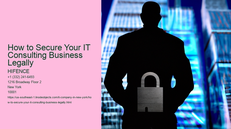 How to Secure Your IT Consulting Business Legally