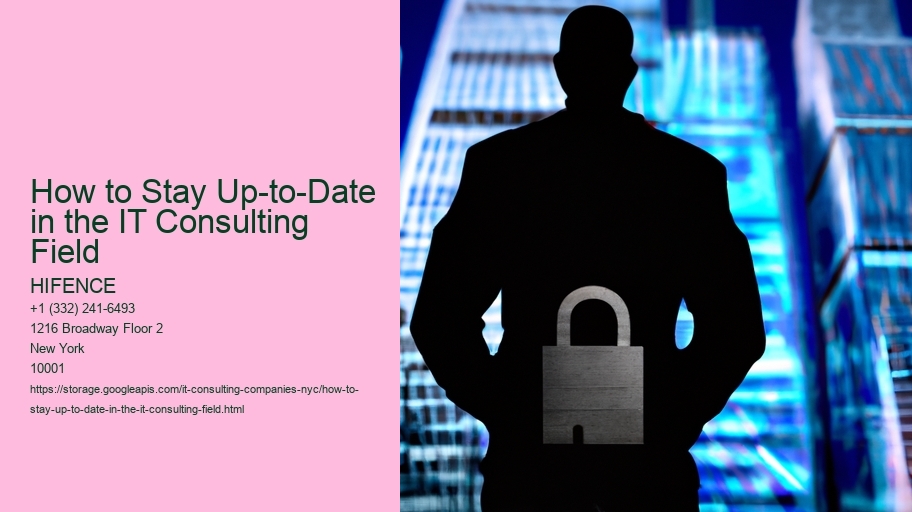 How to Stay Up-to-Date in the IT Consulting Field