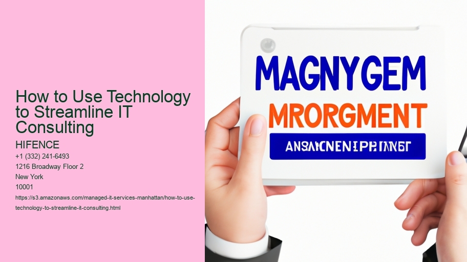 How to Use Technology to Streamline IT Consulting