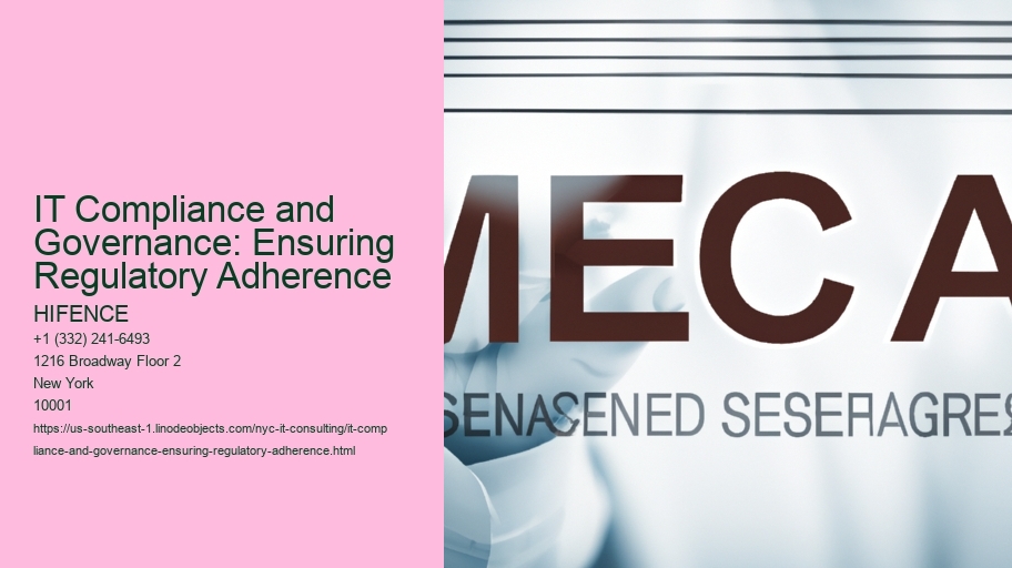 IT Compliance and Governance: Ensuring Regulatory Adherence